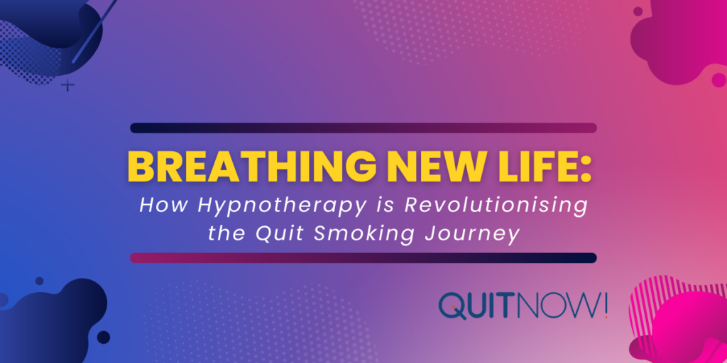 How Hypnotherapy is Revolutionizing the Quit Smoking Journey